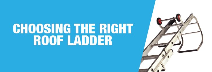 choosing the right roof ladder